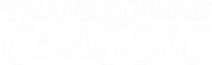 Thanksgimme Classic